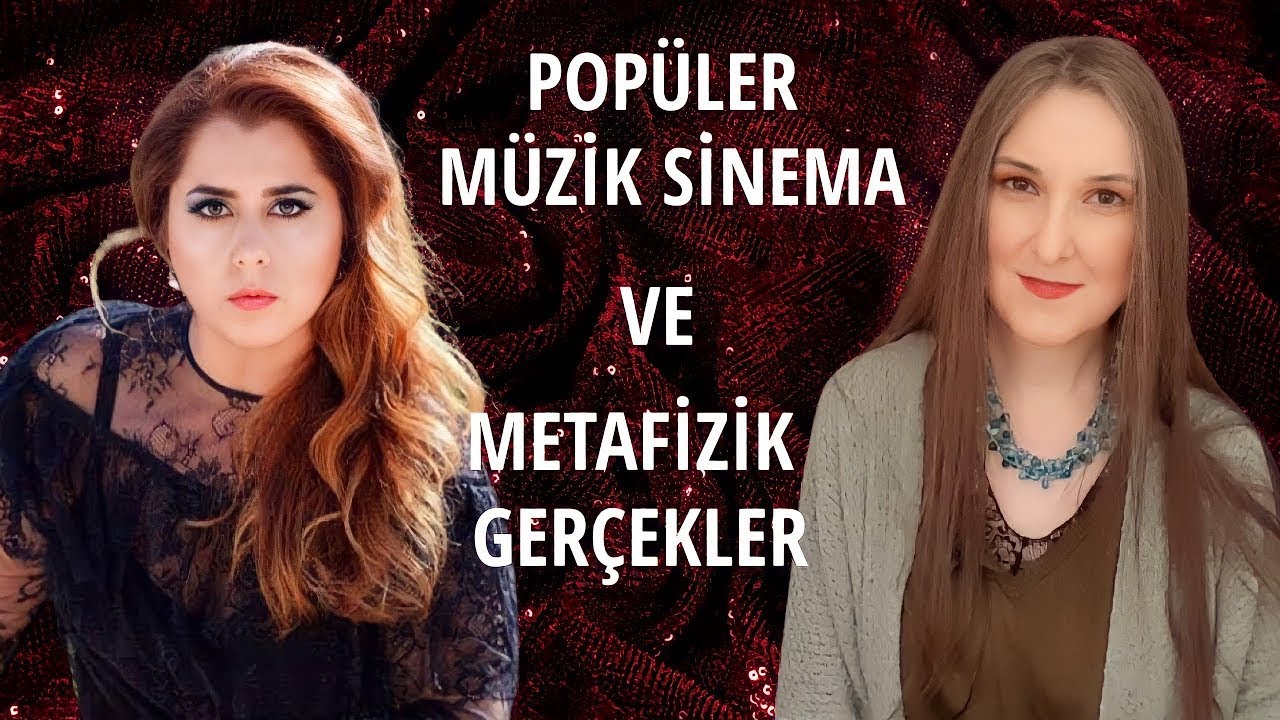 POPÜLER MÜZİK, SİNEMA VE METAFİZİK BAĞLANTILAR (FARAH YURDÖZÜ İLE CANLI YAYIN)