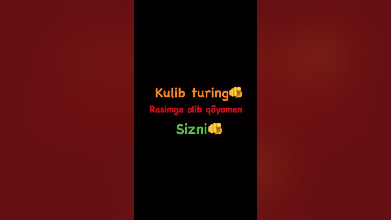 Kulib turing rasmga olib qõyaman.Sizni🤣 - YouTube