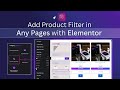 How to Add Product Filter in Any Pages with Elementor | Dynamic AJAX Product Filters