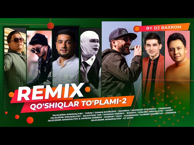 Remix qo'shiqlar to'plami-2 (remix by Dj Baxrom) class=
