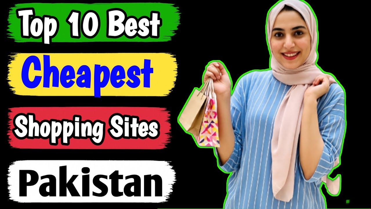 Best cheapest shopping websites in Pakistan