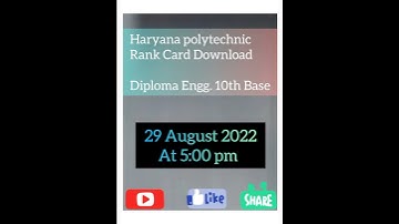 Haryana polytechnic Diploma (Engg) Rank Card Download Today