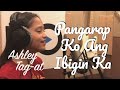 Capture de la vidéo Pangarap Ko Ang Ibigin Ka (Cover) By Ashley Tag-At (15 Years Old From Talisay City, Cebu)