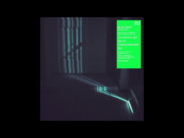 Blue Hour - Flow State (Adlas Remix) [BLUEHOURMX005]