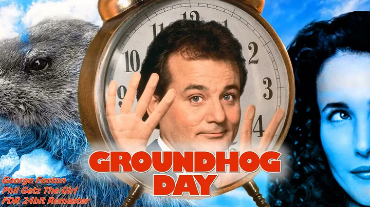 Phil Getz The Girl - George Fenton - Groundhog Day