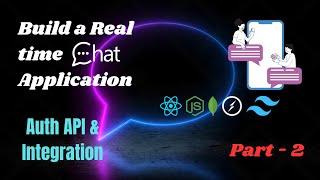 Building a Real-Time Chat App (Part 2) | Express Server & Authentication APIs with JWT