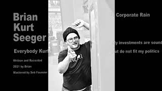 Brian Kurt Seeger - Everybody Kurts // 2023 Freeer Records