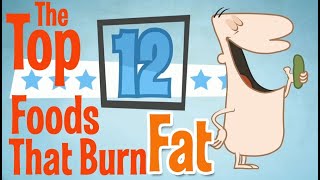 12 Of The Best Fat Burning Foods For Men and Women