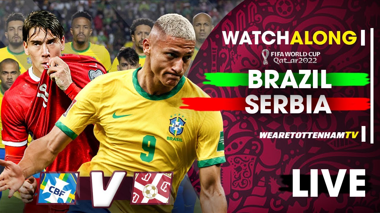 live brazil vs serbia
