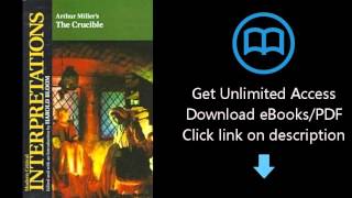 Download Arthur Miller's the Crucible (Bloom's Modern Critical Interpretations) PDF