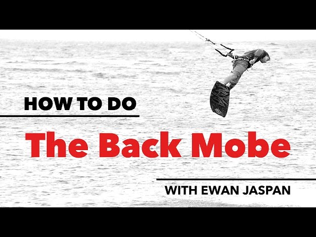 How to do a Back Mobe in Kitesurfing