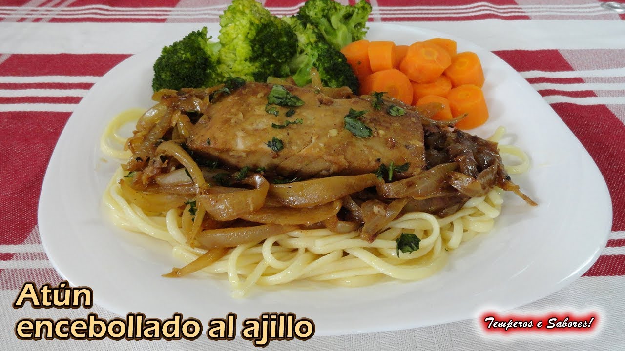 ATÚN ENCEBOLLADO AL AJILLO, fácil, rápido y delicioso