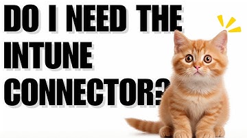 Do I Need the Intune Connector for Active Directory?