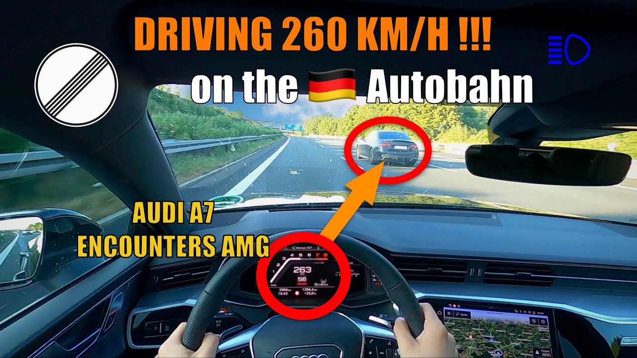 DRIVING 260 KM/H in an AUDI A7 on the GERMAN AUTOBAHN [NO SPEED LIMIT ...