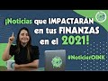 #NoticierOINK | Las TENDENCIAS 2021 para tu DINERO | Sofía Macías