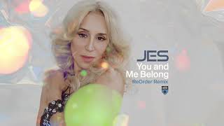 JES - You and Me Belong (ReOrder Remix) Resimi