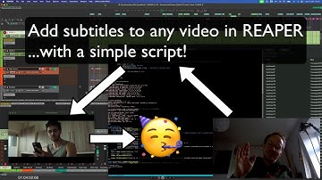 REAPER - The best DAW for Film Music - Add subtitles to any video
