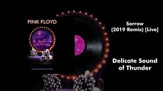 Pink Floyd - Sorrow (2019 Remix) [Live]