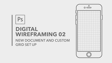 Digital Wireframing Part 2 - New document and grid layout