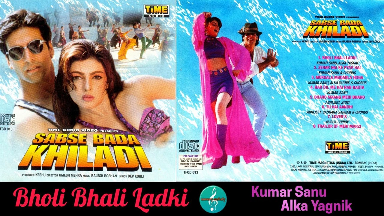 Bholi Bhali Ladki/Kumar Sanu & Alka Yagnik/Sabse Bada Khiladi(1995)/Superhit Song/Original HQ CD Rip