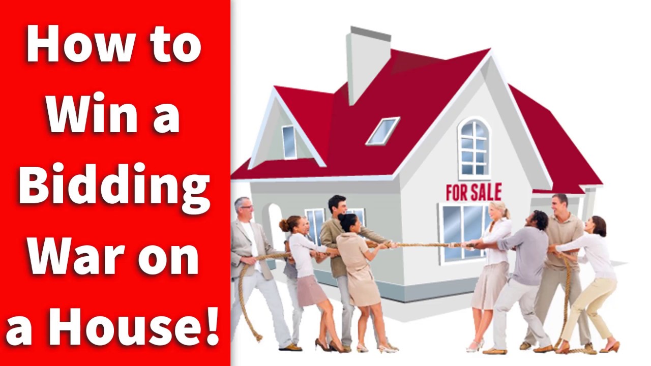 How To Win A Bidding War On House You How To Win A Bidding War On House