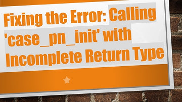 Fixing the Error: Calling 