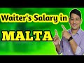 Salary of Waiter jobs in Malta || malta me waiter's ka salary kitna hota hai?