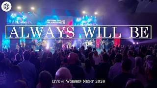 Always Will Be (feat. Lindsay Weidelich) - Live at Worship Night 2026