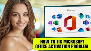How To Fix Microsoft Office Activation Problem | MS Office 2021/365 (Fix Guide)