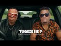 Bruce Melodie TUGEZE HE Ft Kirikuu Akili Official Video
