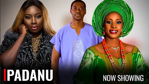 PADANU - A Nigerian Yoruba Movie Starring Lateef Adedimeji | Bimpe Oyebade