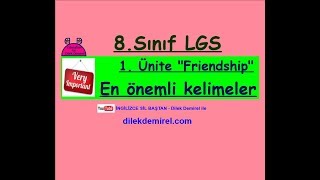 LGS İngilizce 8. Sınıf 1. Ünite Friendship Önemli Kelimeler