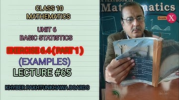 LECTURE#65 EXERCISE 6.4 (PART 1) MEASURES OF DISPERSION (DEFINITIONS AND EXAMPLES) CLASS 10 MATH.