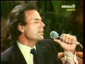Julio Iglesias - C'est ma vie ( N 1 sur tele melody )