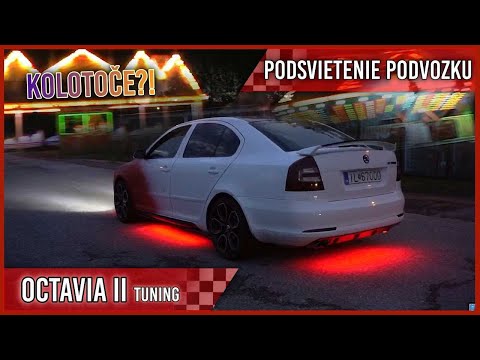 🚘 LED Podsvietenie Podvozku / #Škoda Octavia II / Tuning /