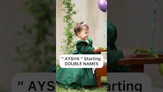 Aysha Starting Muslim Girl Double Names
