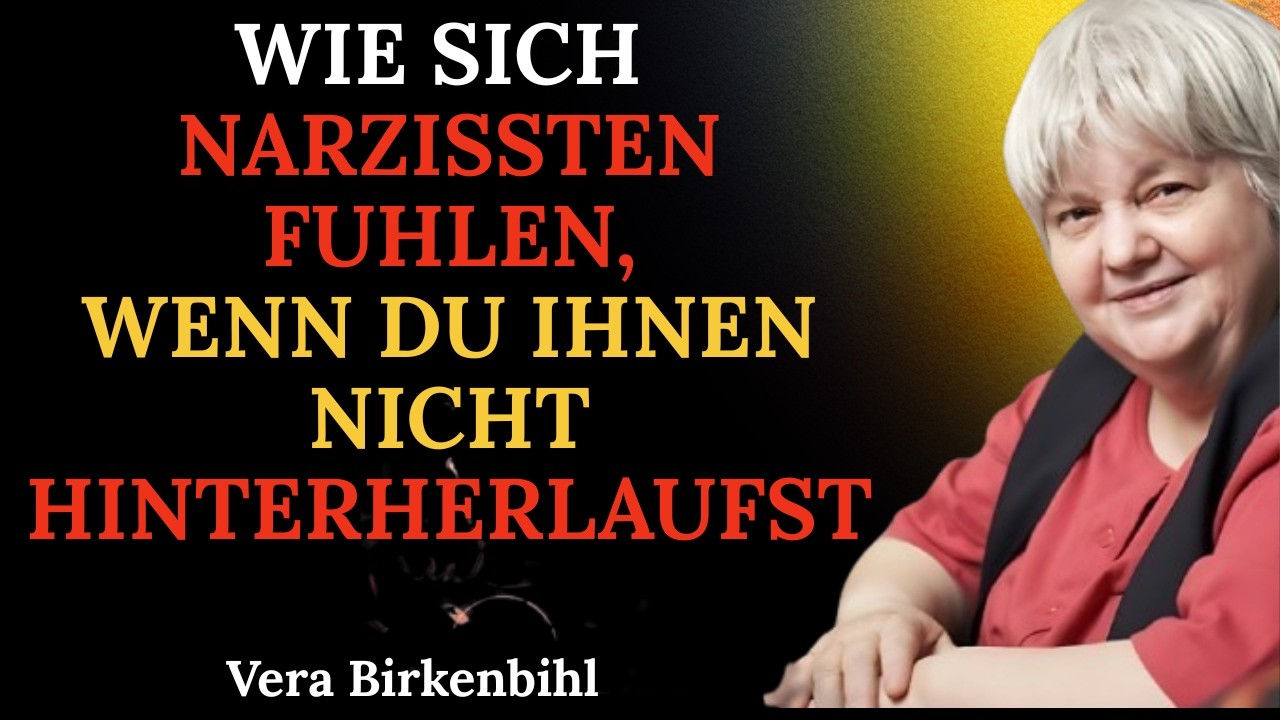 Wenn du einem Narzissten nicht HINTERHERLÄUFST . Vera Birkenbihl