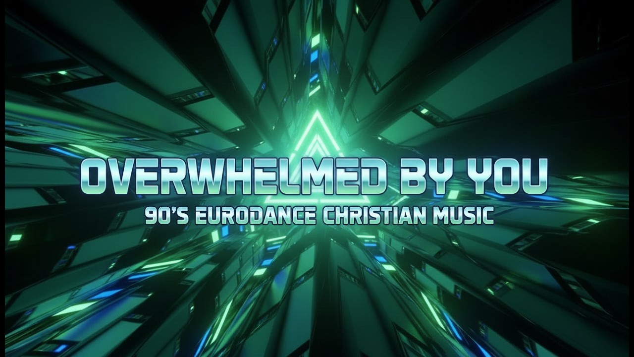Mega Mix – 90's Eurodance Hits | Uplifting Christian Dance Music Experience – Overwhelmed by You