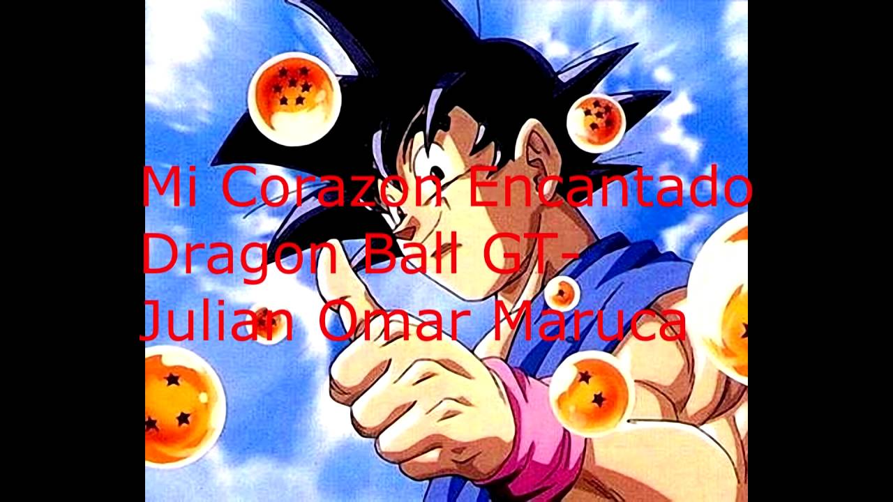[Resubido] Mi Corazon Encantado DBGT  Julian Omar Maruca