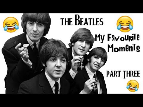 The Beatles ~ My Favourite Moments ~ Part Three