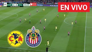🔴 América vs Chivas EN VIVO / Liga MX Clausura 2023/24