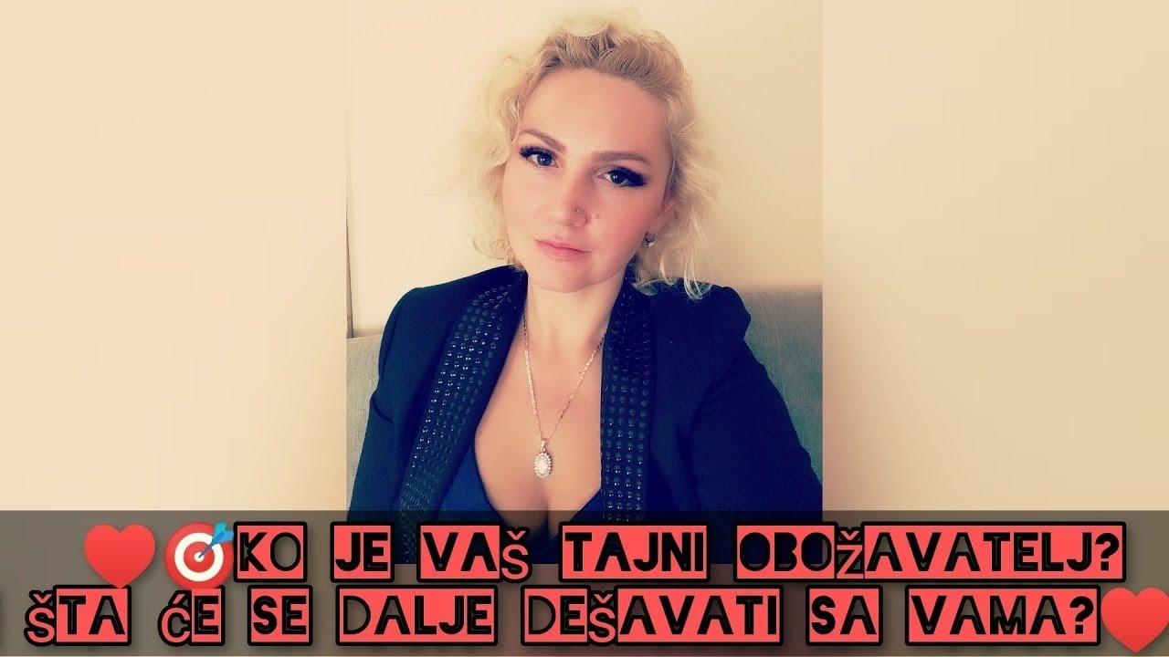 ♥️🎯Ko je vaš tajni obožavatelj? I šta će se dalje dešavati sa vama?♥️🎯 Tarot čitanje - Astrolog