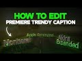 How To Edit Viral Captions in Premiere Pro (Step-by-Step Tutorial)