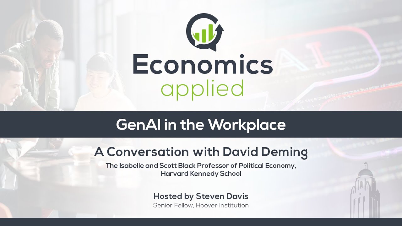 GenAI in the Workplace | Economics, Applied | Hoover Institution