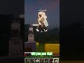 When the Game Says NOOO!!!! #minecraft #gaming #dream #minecraftbuilding #memes