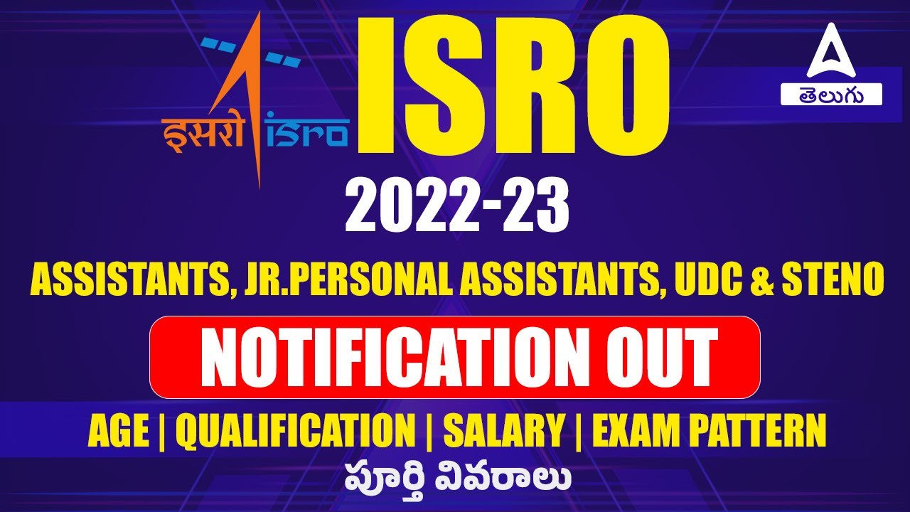 ISRO 2022-23 | Assistants, Jr.Personal Assistants, UDC & Steno Notification Out | ADDA247 Telugu