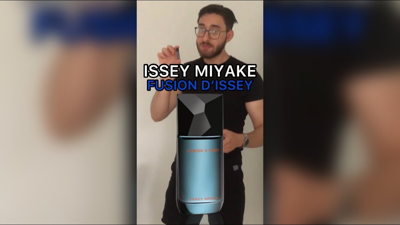 Issey Miyake Fusion D'Issey Review | MENS IMPROVEMENT 