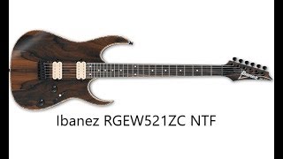 Ibanez RGEW521ZC NTF - YouTube