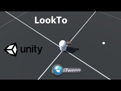 Scripting Animation iTween.LookTo