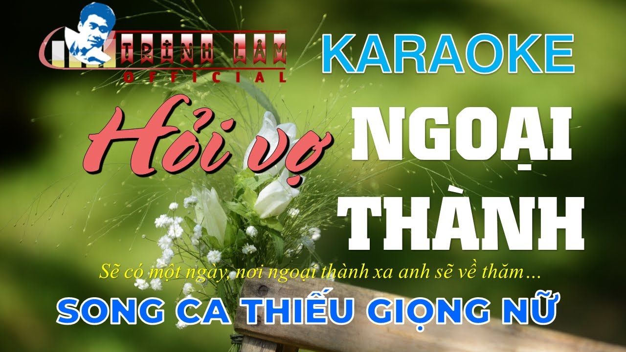 ♪ Karaoke HỎI VỢ NGOẠI THÀNH Thiếu Giọng Nữ | Song Ca Với Trình Lâm | Nhạc sống Full HD.